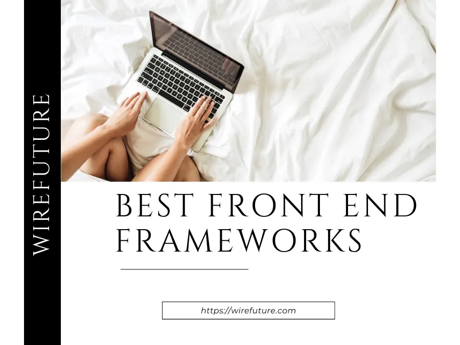 Best Front End Frameworks