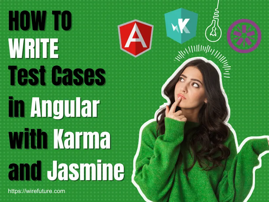 how to write test cases in Angular with Karma and Jasmine