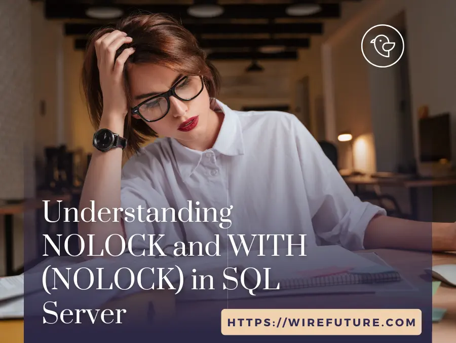 Understanding NOLOCK and WITH (NOLOCK) in SQL Server